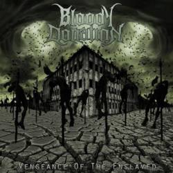 Bloody Donation : Vengeance of the Enslaved